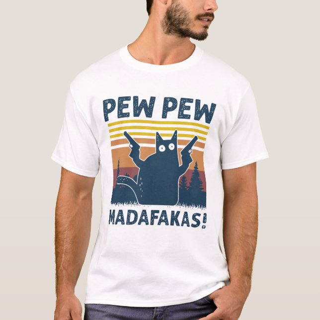 camiseta de pew pew madafakas (Anverso)