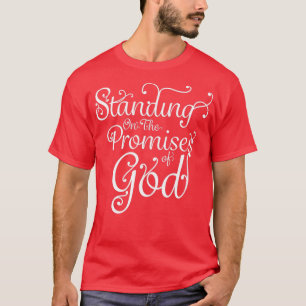 Camiseta De pie sobre las promesas de Dios