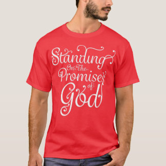 Camiseta De pie sobre las promesas de Dios
