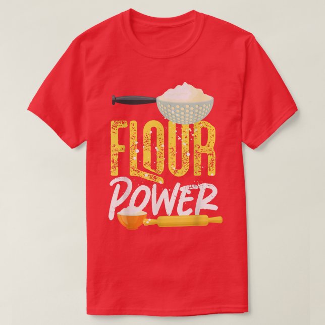 Camiseta de poder de harina de hornear Baking Flou (Diseño del anverso)