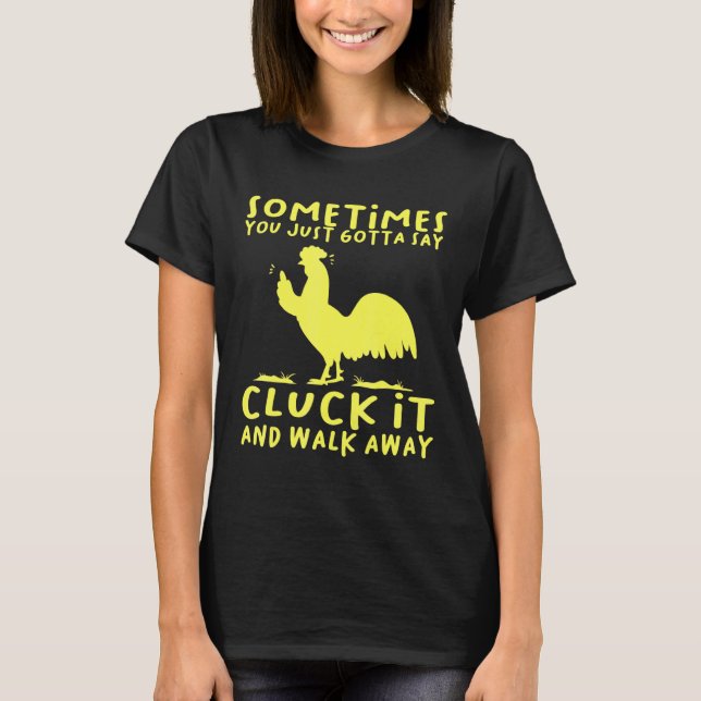Camiseta de pollo Cluck It Mujer granja país (Anverso)