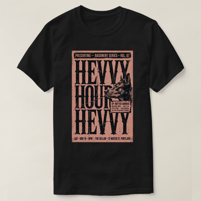 Camiseta de póster de perro Hevy Hour (Diseño del anverso)
