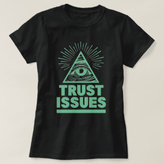 Camiseta de problemas de confianza