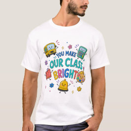 Camiseta de profesor brillante para nuestra clase
