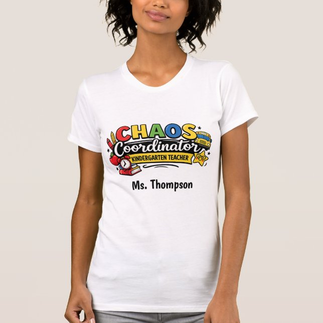Camiseta de Profesora Coordinadora del Caos Person (Anverso)