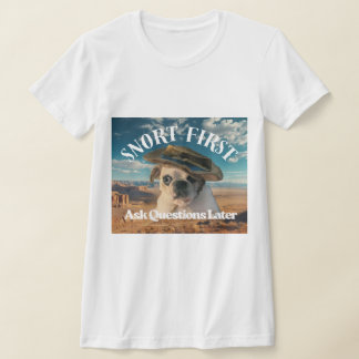 Camiseta de pug 'Resoplar primero, hacer preguntas