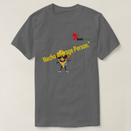 Camiseta de pun con "Persona Nacho Promedio" | Hum