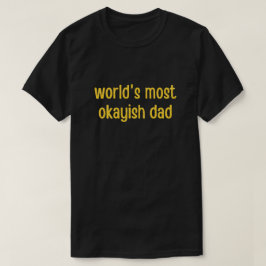 Camiseta de Purpurina de papá más okaiquino del mu