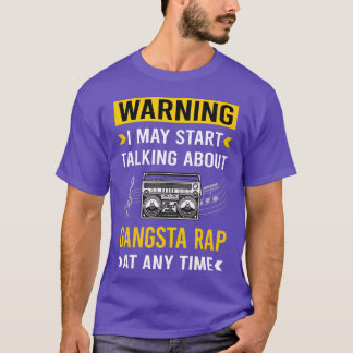 Camiseta de rapero rapero Gangsta Rap de advertenc