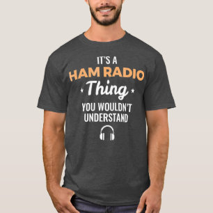 Camiseta de regalo de Ham Radio Operator