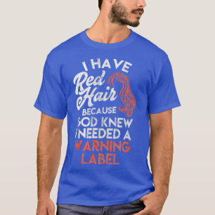 Camiseta de regalo de la cabeza roja que tengo el