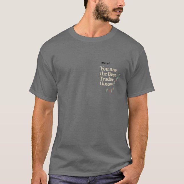 Camiseta de regalo personalizada “Mejor trader que (Anverso)