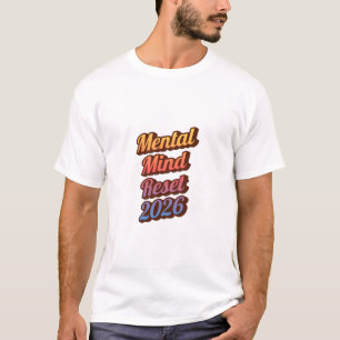 Camiseta de Reinicio de Salud Mental 2026 – Mental