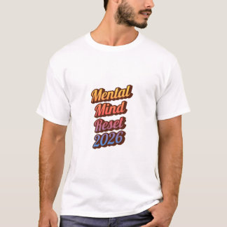 Camiseta de Reinicio de Salud Mental 2026 – Mental