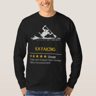 Camiseta De remo a la risa: Kayak - más barato, más rápido,