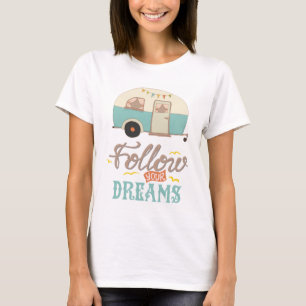Camiseta de remolque de campamento 'Sigue tus sueñ