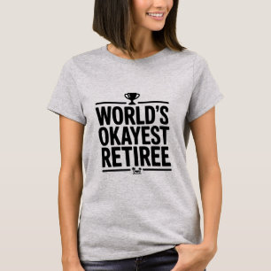Camiseta de retiro graciosa del jubilado más Okaye
