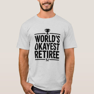 Camiseta de retiro graciosa del jubilado más Okaye