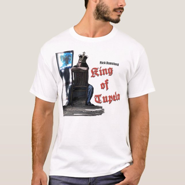 Camiseta de rey Of Tupelo Rick Dunsford (Anverso)
