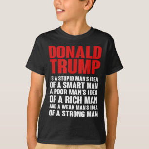 Camiseta de ridiculización de Donald Trump - Él no