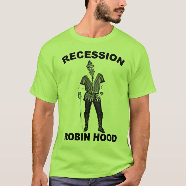 Camiseta de Robin Hood de la recesión de las (Anverso)