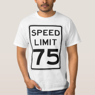 Camiseta de Rótulo con límite de velocidad de 75