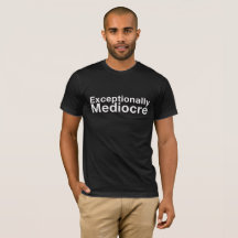 Camiseta de SakamotoStyle, soy mediocre