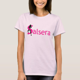 Camiseta de SALSERA con el chica de baile - fiesta