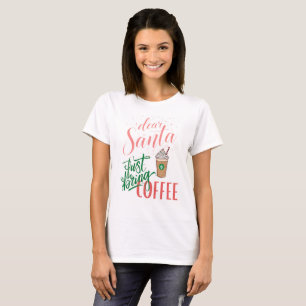 Camiseta de Santa Dear Santa Solo Trae Café para M