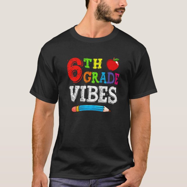 Camiseta De Sexto Grado Vibes De Vuelta A La Escuela De Mae (Anverso)