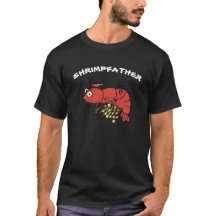 Camiseta de shrimpfather con camarón frito