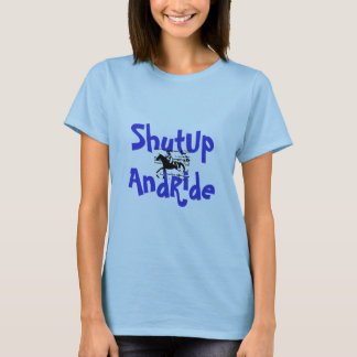 Camiseta de ShutUpAndRide