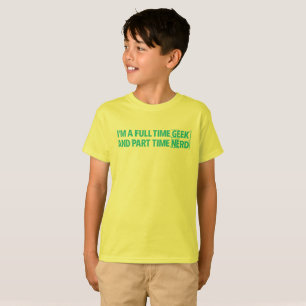 Camiseta de Soy Un Friki A Tiempo Completo Y Un Ne