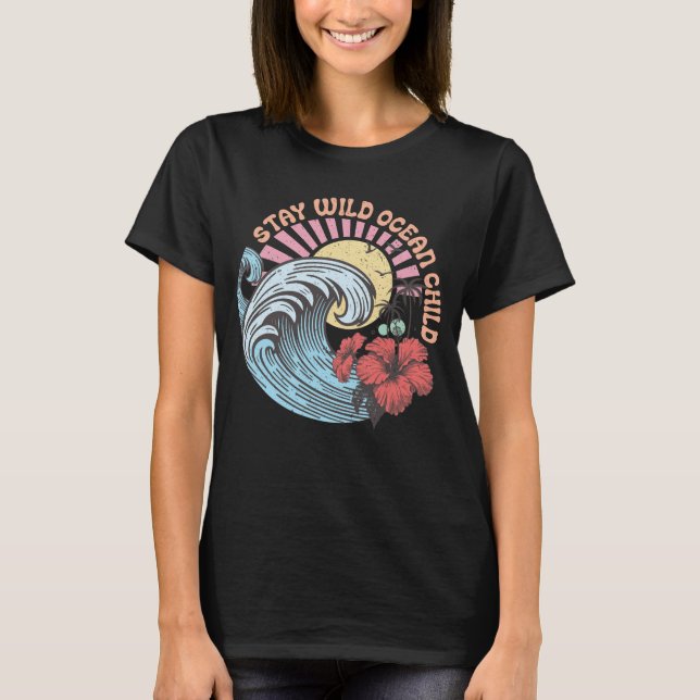 Camiseta de Stay wild ocean child (Anverso)