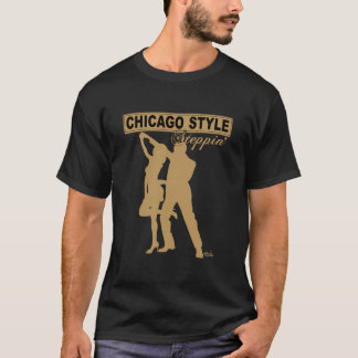 Camiseta de Steppin del estilo de Chicago