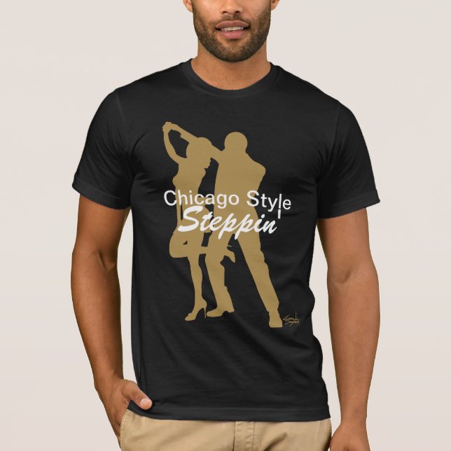 Camiseta de Steppin del estilo de Chicago (Anverso)