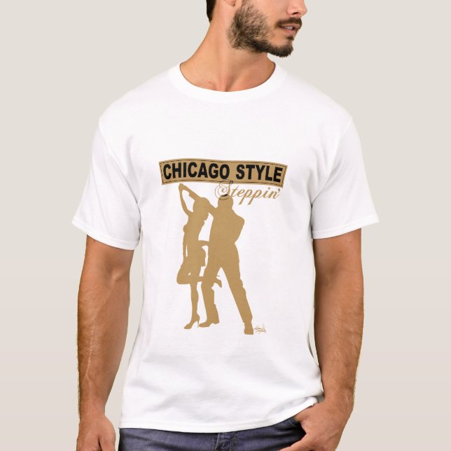 Camiseta de Steppin del estilo de Chicago (Anverso)