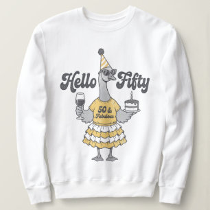 Camiseta de sudadera para ganso de cumpleaños 50 d