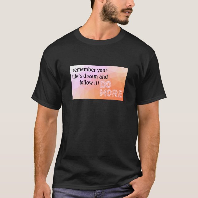 Camiseta de sueño de vida (oscura) (Anverso)