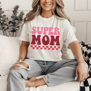 Camiseta de Super Mamá – Mejor Regalo de Mamá para
