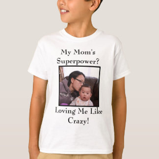Camiseta de superpotencia de mi mamá