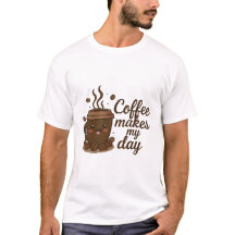 Camiseta de taza de café linda – El café hace que 
