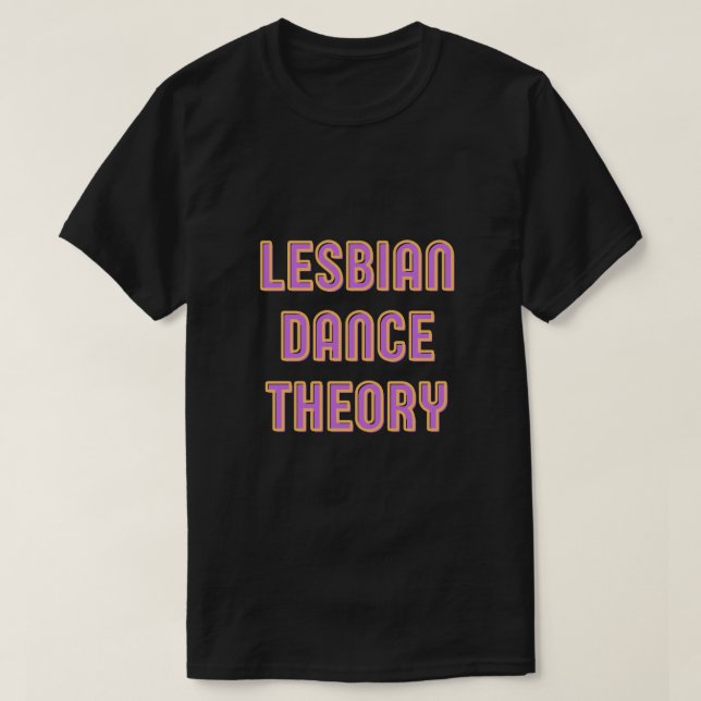 Camiseta de Teoría de Baile Lesbiana (Diseño del anverso)