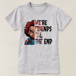 Camiseta de terror Friends Till The End