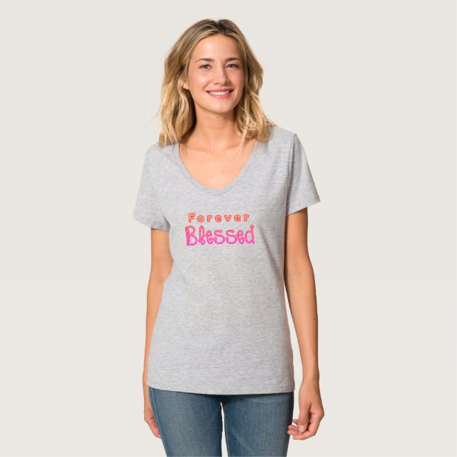 Camiseta de texto rosa bendecida para siempre (Anverso completo)