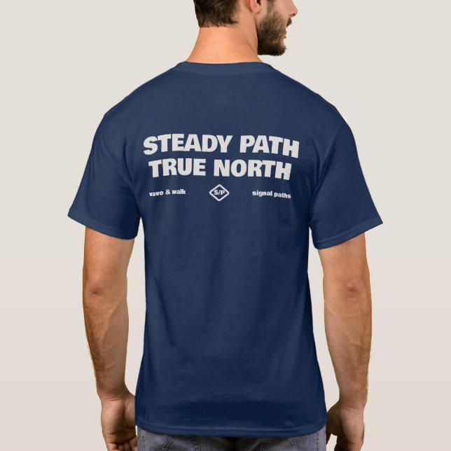 Camiseta de texto simple Steady Path True North (Reverso)