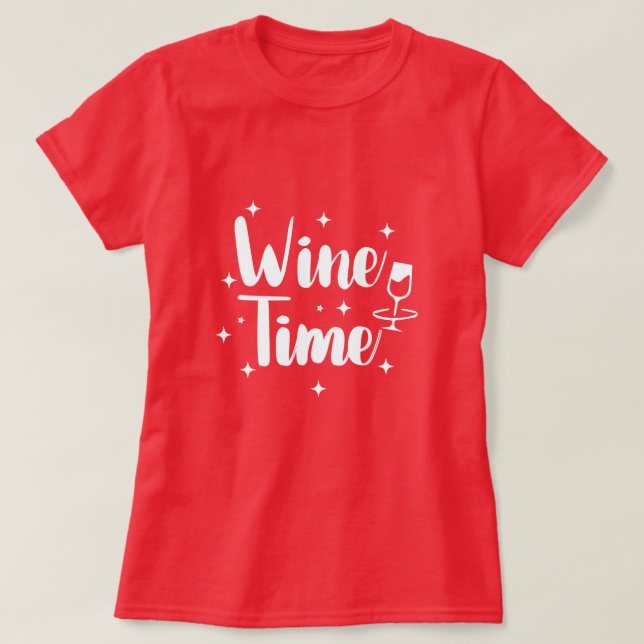 Camiseta De Tiempo De Vino (Diseño del anverso)