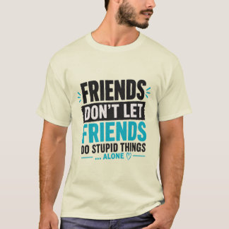 Camiseta de tipografía de citas divertidas para am