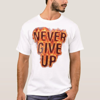 Camiseta de tipografía inspiradora Never Give Up