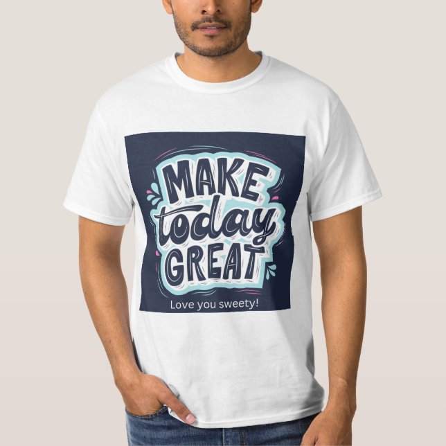 Camiseta de tipografía «Make Today Great» | Positi (Anverso)